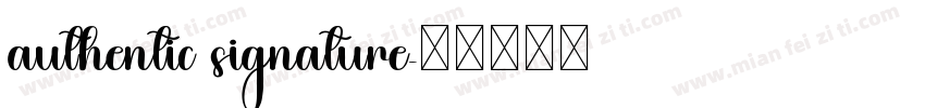 authentic signature字体转换